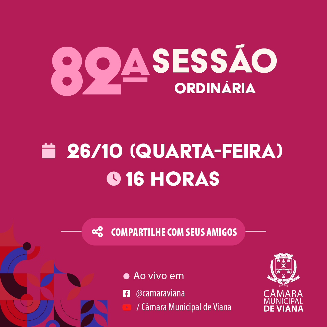 PAUTA DA OCTOGÉSIMA  SEGUNDA (82ª) SESSÃO ORDINÁRIA